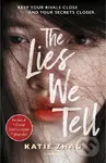 The Lies We Tell - Katie Zhao