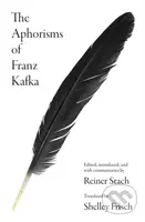 The Aphorisms of Franz Kafka - Franz Kafka, Reiner Stach - kniha z kategorie Odborné a naučné