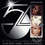 Amber, Ultra Naté, Jocelyn Enriquez (Stars on 54): 7-If You Could Read My Mind (Silver)  LP