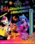 My Little Pony: Vyškrabovacie prekvapenie - kniha z kategorie Omalovánky