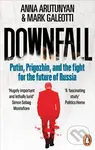 Downfall (Putin, Prigozhin, and the fight for the future of Russia) - kniha z kategorie Odborné a naučné