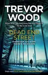 Dead End Street (Heartstopping conclusion to a prizewinning trilogy about a homeless man) - kniha z kategorie Detektivky, thrillery a horory