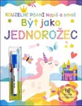 Napiš a smaž: Být jako jednorožec - kniha z kategorie Úkoly pro děti