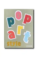 Knížka Assouline Pop Art Style by Julie Belcove, English