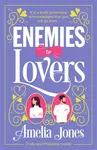 Enemies to Lovers - Amelia Jones