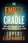 The Empty Cradle - Lisa Rookes