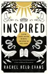Inspired - Rachel Held Evans