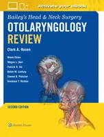 Bailey's Head & Neck Surgery Otolaryngology Review: Print + eBook with Multimedia - Clark A. Rosen