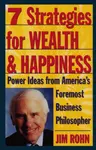 7 Strategies for Wealth & Happiness - Jim Rohn