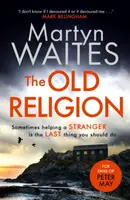 The Old Religion - Waites Martyn