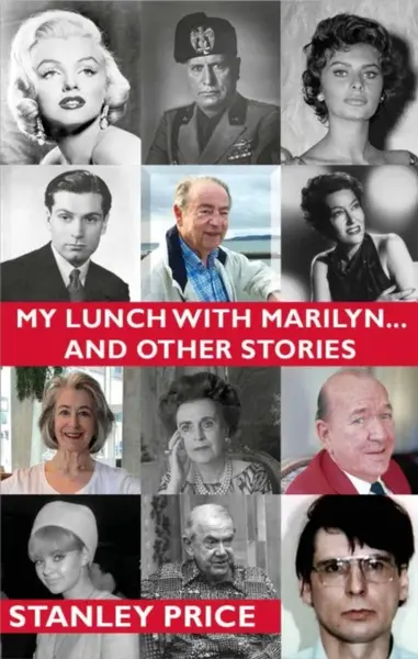 MY LUNCH WITH MARILYNâ€¦ - Stanley Price