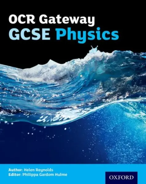 OCR Gateway GCSE Physics Student Book - Reynolds Helen