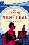 The Tenant of Wildfell Hall - Anne Brontëová
