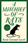 A Mischief of Rats - Sarah Yarwood-Lovett