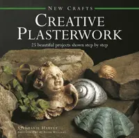 New Crafts: Creative Plasterwork - Harvey Stephanie
