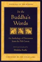 In the Buddha's Words - Bhikkhu Bodhi