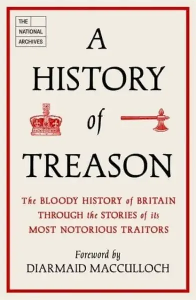 A History of Treason - The National Archives