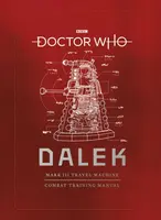 Doctor Who: Dalek Combat Training Manual - Tucker Mike, Richard Atkinson, Gavin Rymill