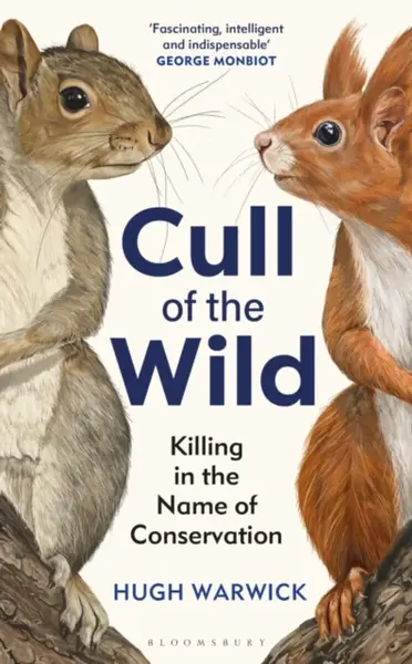 Cull of the Wild - Hugh Warwick