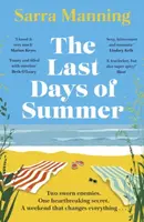 The Last Days of Summer - Sarra Manning