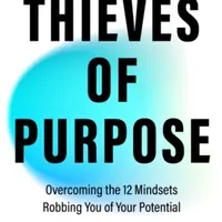 Thieves of Purpose - Davin Salvagno