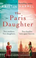 The Paris Daughter - Harmel Kristin