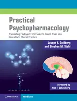 Practical Psychopharmacology - Stephen M. Stahl, Joseph F. Goldberg
