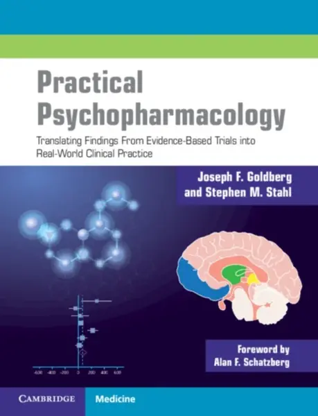 Practical Psychopharmacology - Stephen M. Stahl, Joseph F. Goldberg