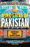 The Nine Lives of Pakistan - Declan Walsh