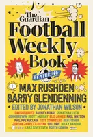 The Football Weekly Book - Barry Glendenning, Max  Rushden