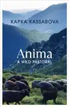Anima - Kapka Kassabová
