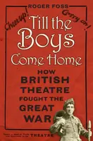 Till the Boys Come Home - Roger Foss