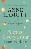 Almost Everything - Anne Lamottová