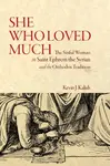 She Who Loved Much - Kevin James Kalish