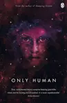 Only Human - Sylvain Neuvel
