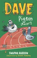 Dave Pigeon (Racer!) - Haddow Swapna