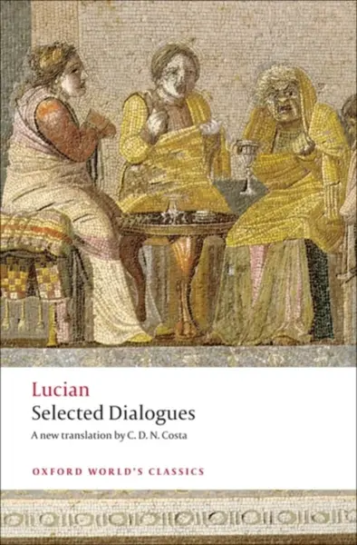 Selected Dialogues - Lucian