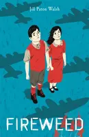 Fireweed - Jill Paton Walshová