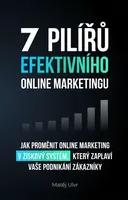 7 pilířů efektivního online marketingu