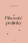Pihovaté pralinky