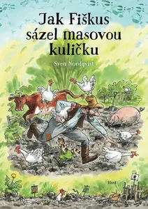 Jak Fiškus sázel masovou kuličku (3.díl)