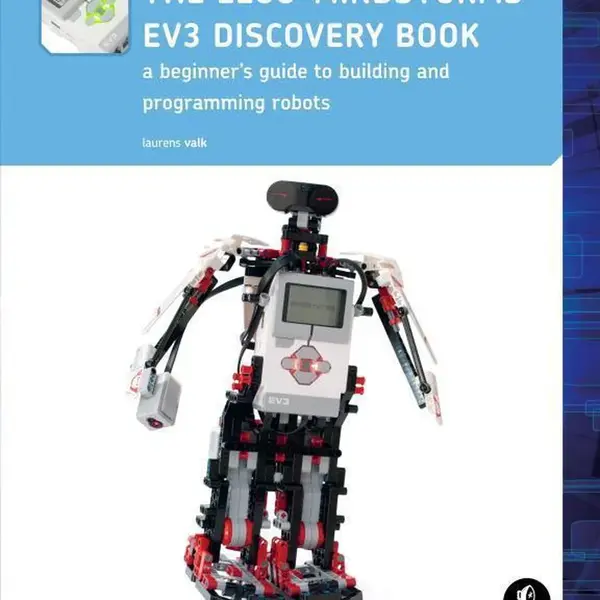 The LEGO® MINDSTORMS® EV3 Discovery Book