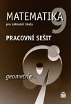 Matematika 9 pro základní školy Geometrie Pracovní sešit