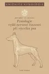 Fysiologie vyšší nervové činnosti při výcviku psa - Báča Jan, Báča Ivo