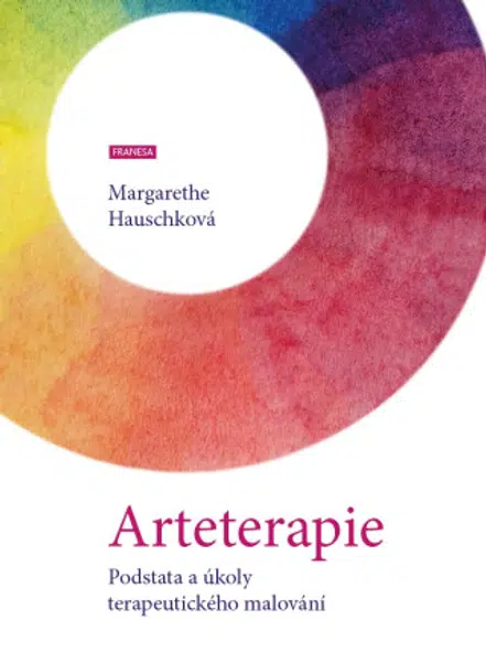 Arteterapie - Margarethe Hauschková