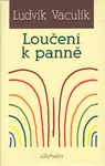 Loučení k panně - Ludvík Vaculík
