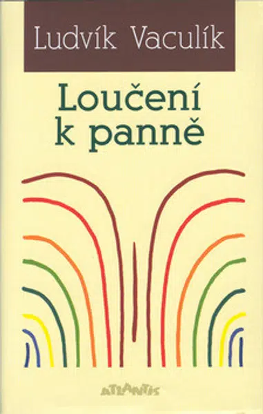 Loučení k panně - Ludvík Vaculík