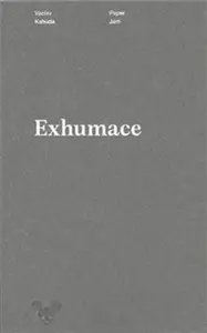 Exhumace - Václav Kahuda