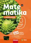 Matematika 9 s nadhledem pro ZŠ a víceletá gymnázia - Hybridní pracovní sešit 2v1 - Pavel Tlustý, Miroslava Huclová