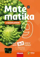 Matematika 9 s nadhledem pro ZŠ a víceletá gymnázia - Hybridní pracovní sešit 2v1 - Pavel Tlustý, Miroslava Huclová